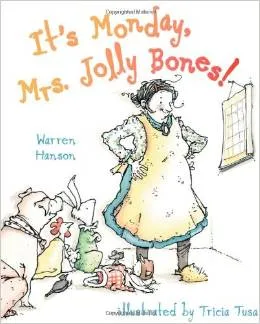 It's Monday, Mrs. Jolly Bones!