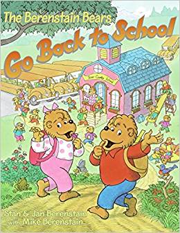 The Berenstain Bears Go Back To School