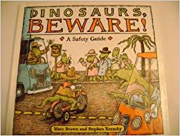 Dinosaurs, Beware!