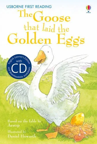 The Goose That Laid the Golden Eggs