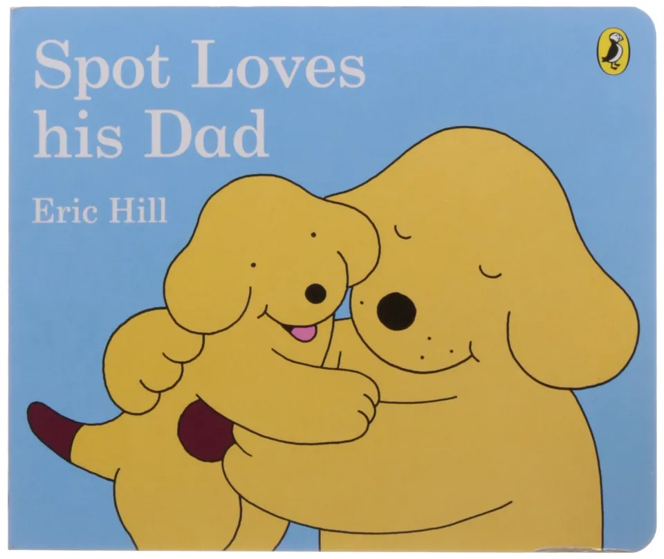 Spot Loves His Dad