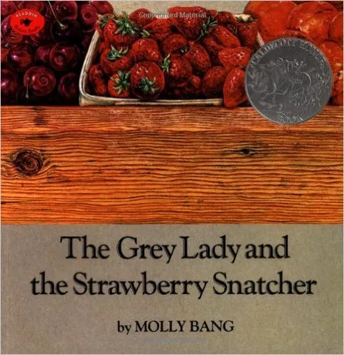 The Grey Lady and the Strawberry Snatcher