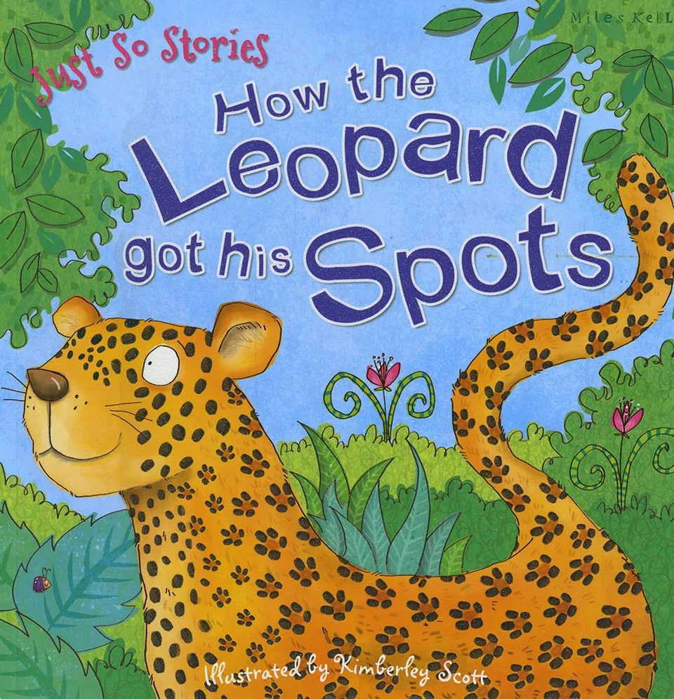 Just So Stories:How the Leopard Got His Spots