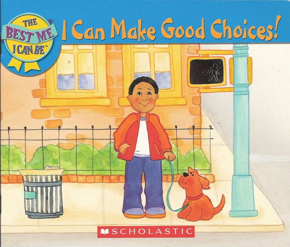 I Can Make Good Choices!