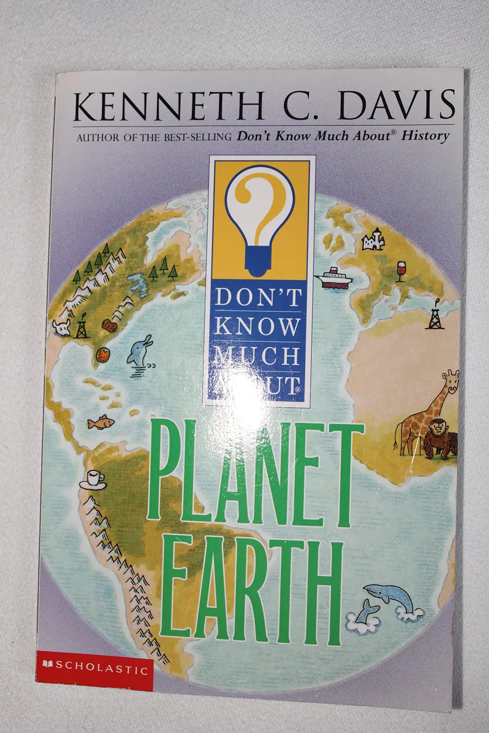 Don't Know Much About Planet Earth