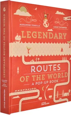 Legendary Routes of the World