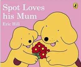 Spot Love His Mum