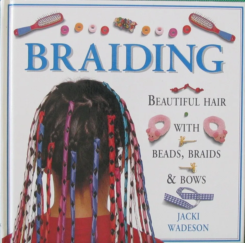 Braiding: Beautiful Hair with Beads,braids & Bows