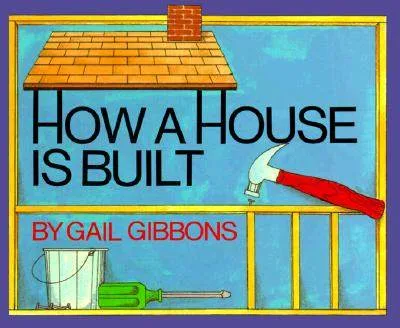 How a House Is Built