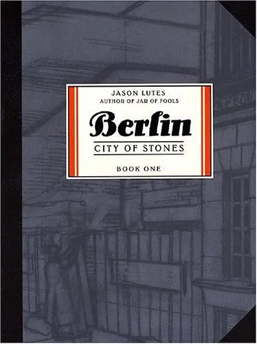 Berlin：City of Stones （ Bk I）