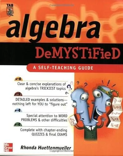Algebra Demystified: A Self-Teaching Guide