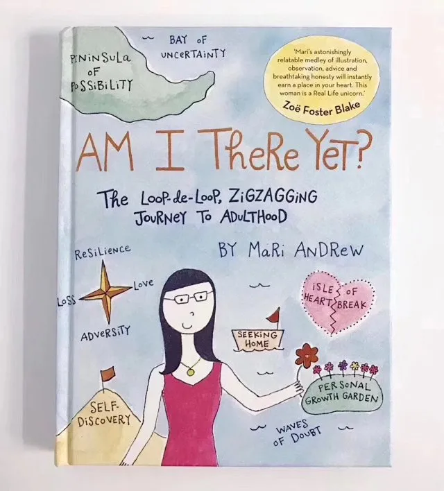Am I There Yet?: The Loop-de-loop, Zigzagging Journey to Adulthood