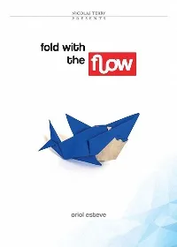 Fold with the Flow